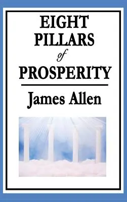 Acht Säulen des Wohlstandes - Eight Pillars of Prosperity