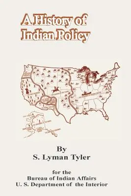 Eine Geschichte der Indianerpolitik - A History of Indian Policy