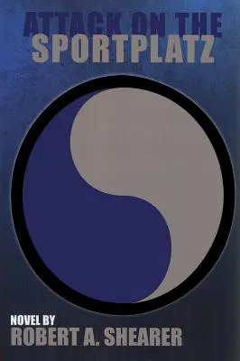 Überfall auf den Sportplatz - Attack on the Sportplatz