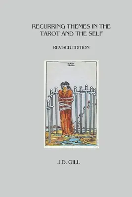 Wiederkehrende Themen im Tarot und das Selbst - Recurring Themes in the Tarot and the Self