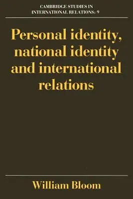 Persönliche Identität, nationale Identität und internationale Beziehungen - Personal Identity, National Identity and International Relations