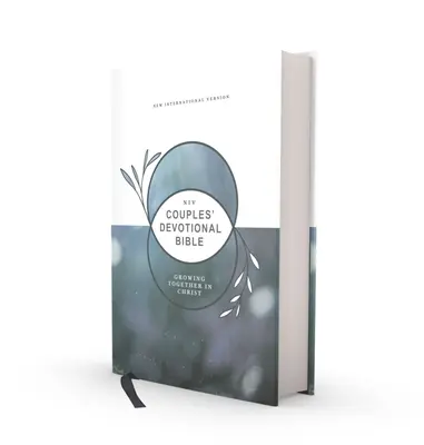 Niv, Couples' Devotional Bible (Build a Biblical Foundation for Your Marriage), Hardcover, Comfort Print: Gemeinsam in Christus wachsen - Niv, Couples' Devotional Bible (Build a Biblical Foundation for Your Marriage), Hardcover, Comfort Print: Growing Together in Christ