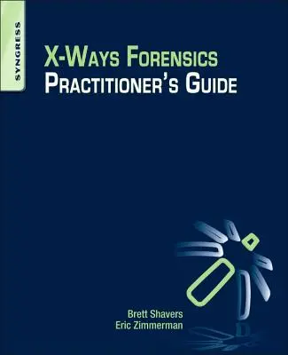 X-Ways Leitfaden für forensische Praktiker - X-Ways Forensics Practitioner's Guide