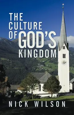 Die Kultur des Reiches Gottes: Studien zu den Seligpreisungen - The Culture of God's Kingdom: Studies of the Beatitudes