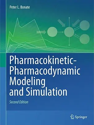 Pharmakokinetisch-Pharmakodynamische Modellierung und Simulation - Pharmacokinetic-Pharmacodynamic Modeling and Simulation