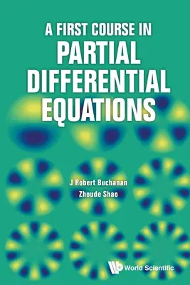 Ein erster Kurs in partiellen Differentialgleichungen - A First Course in Partial Differential Equations