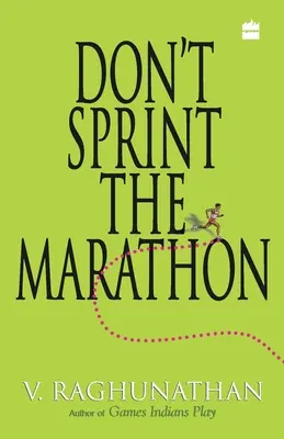 Sprinten Sie nicht den Marathon - Don't Sprint The Marathon