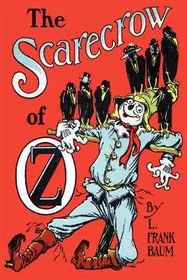 Die Vogelscheuche von Oz - The Scarecrow of Oz