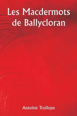 Die Macdermots von Ballycloran - The Macdermots of Ballycloran