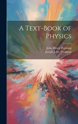 Ein Lehrbuch der Physik - A Text-Book of Physics