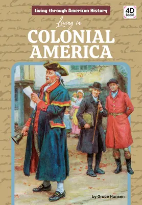 Leben im kolonialen Amerika - Living in Colonial America