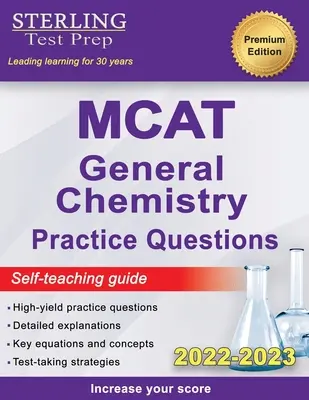 Sterling Test Prep MCAT Allgemeine Chemie Übungsfragen: MCAT-Fragen mit hoher Ausbeute - Sterling Test Prep MCAT General Chemistry Practice Questions: High Yield MCAT Questions