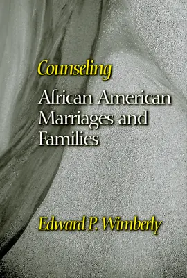 Beratung von afroamerikanischen Ehen und Familien - Counseling African American Marriages and Families