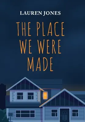 Der Ort, an dem wir geschaffen wurden - The Place We Were Made