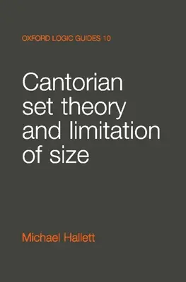 Die Cantorsche Mengenlehre und die Begrenzung der Größe - Cantorian Set Theory and Limitation of Size