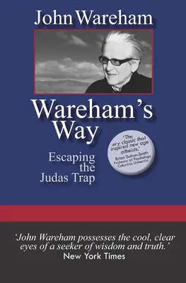 Warehams Weg: Der Judasfalle entkommen - Wareham's Way: Escaping the Judas Trap