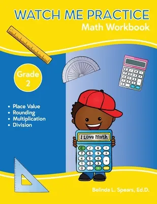 Watch Me Practice Klasse 2 Mathe Arbeitsbuch - Watch Me Practice Grade 2 Math Workbook