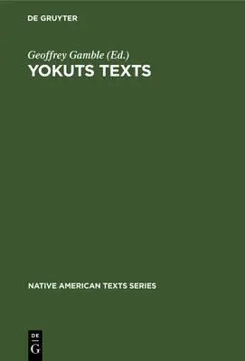 Yokuts Texte - Yokuts Texts
