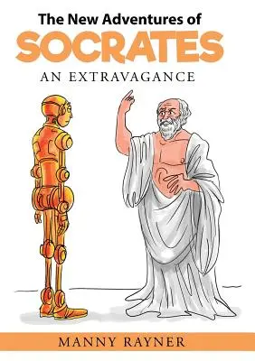 The New Adventures of Socrates: eine Extravaganz - The New Adventures of Socrates: an extravagance