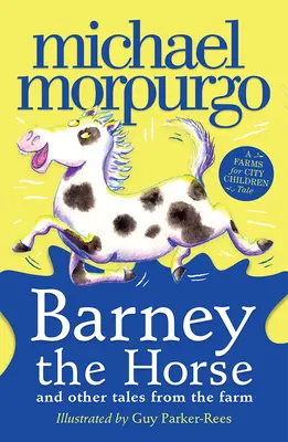 Barney das Pferd und andere Geschichten vom Bauernhof - Barney the Horse and Other Tales from the Farm