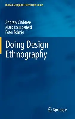 Ethnographie im Bereich Design - Doing Design Ethnography