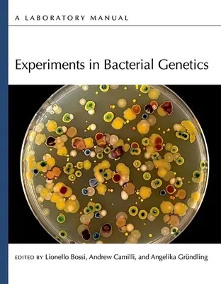 Experimente zur bakteriellen Genetik: Ein Laborhandbuch - Experiments in Bacterial Genetics: A Laboratory Manual