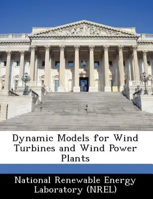 Dynamische Modelle für Windturbinen und Windkraftanlagen - Dynamic Models for Wind Turbines and Wind Power Plants