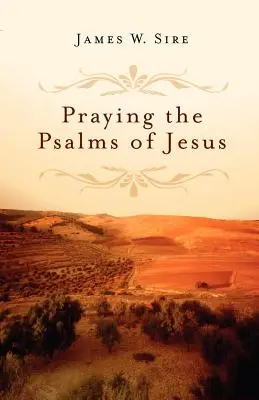 Das Beten der Psalmen Jesu - Praying the Psalms of Jesus