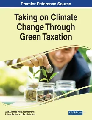 Mit grünen Steuern gegen den Klimawandel - Taking on Climate Change Through Green Taxation