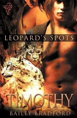 Die Flecken des Leoparden: Timothy - Leopard's Spots: Timothy