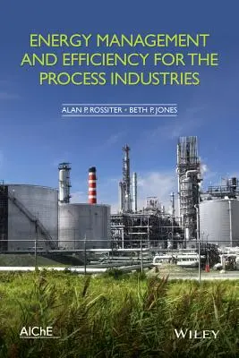 Energiemanagement und -effizienz in der Prozessindustrie - Energy Management and Efficiency for the Process Industries