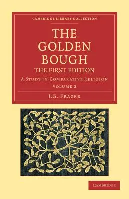 Der Goldene Zweig: Eine Studie zur vergleichenden Religionswissenschaft - The Golden Bough: A Study in Comparative Religion