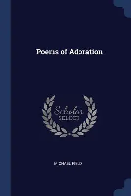 Gedichte der Anbetung - Poems of Adoration