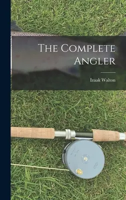 Der komplette Angler - The Complete Angler