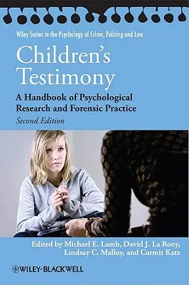 Zeugenaussagen von Kindern: Ein Handbuch der psychologischen Forschung und forensischen Praxis - Children's Testimony: A Handbook of Psychological Research and Forensic Practice