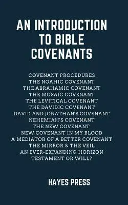 Eine Einführung in die biblischen Bündnisse - An Introduction to Bible Covenants