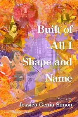 Gebaut aus allem, was ich gestalte und benenne - Built of All I Shape and Name