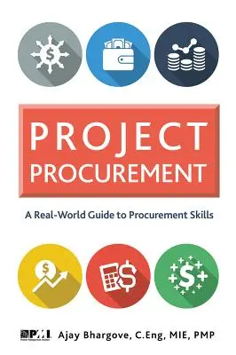 Projekt-Beschaffung: Ein Leitfaden für Beschaffungskompetenz in der realen Welt - Project Procurement: A Real-World Guide for Procurement Skills