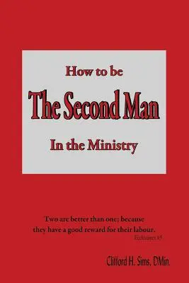 Wie man der zweite Mann im Dienst ist - How to Be the Second Man in the Ministry