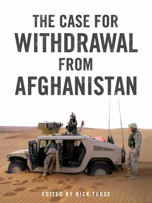 Das Argument für den Rückzug aus Afghanistan - The Case for Withdrawal from Afghanistan