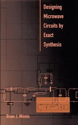 Entwurf von Mikrowellenschaltungen durch exakte Synthese - Designing Microwave Circuits by Exact Synthesis