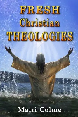 Frische christliche Theologien - Fresh Christian Theologies