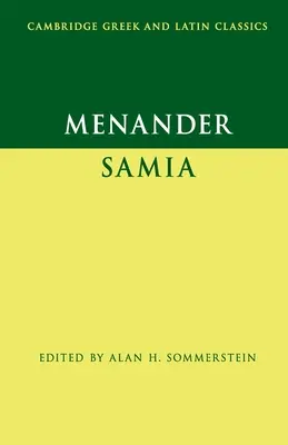 Menander: Samia (die Frau aus Samos) - Menander: Samia (the Woman from Samos)