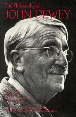 Die Philosophie von John Dewey - The Philosophy of John Dewey