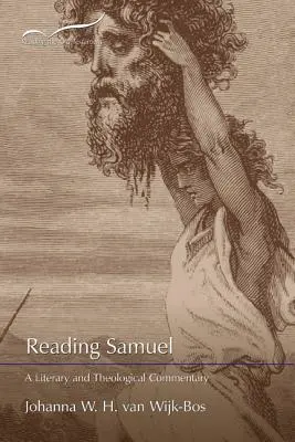 Samuel lesen: Ein literarischer und theologischer Kommentar - Reading Samuel: A Literary and Theological Commentary