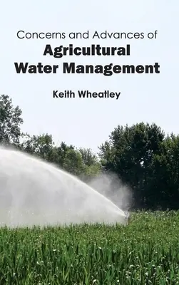 Belange und Fortschritte der landwirtschaftlichen Wasserwirtschaft - Concerns and Advances of Agricultural Water Management