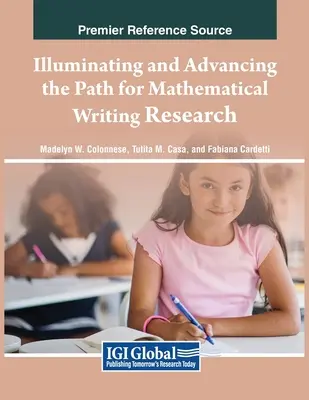 Den Weg der mathematischen Schreibforschung erhellen und vorantreiben - Illuminating and Advancing the Path for Mathematical Writing Research