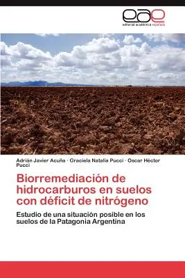 Bioremediacin de hidrocarburos en suelos con dficit de nitrgeno - Biorremediacin de hidrocarburos en suelos con dficit de nitrgeno