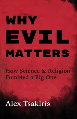 Warum das Böse wichtig ist - Why Evil Matters
