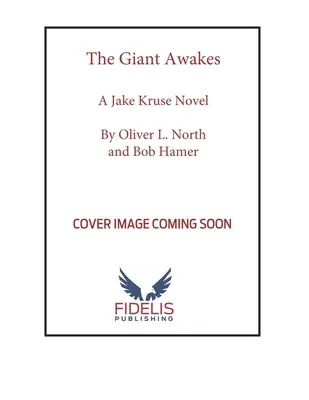 Der Riese erwacht: Ein Jake Kruse-Roman - The Giant Awakes: A Jake Kruse Novel